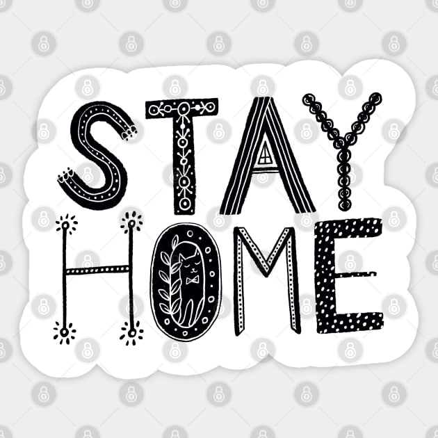 Stay home Sticker by Julia Gosteva